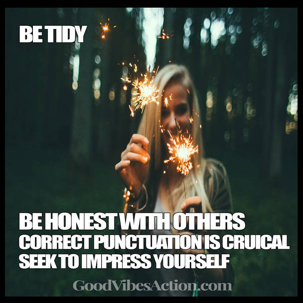 Be tidy