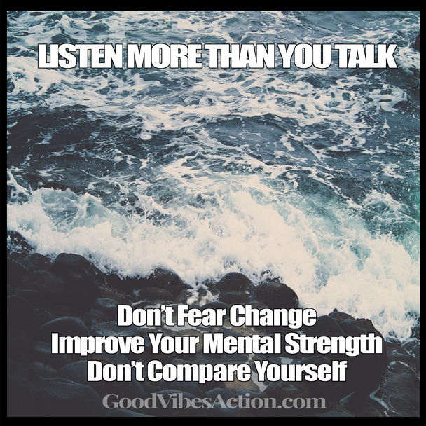 Listen More Than You Talk